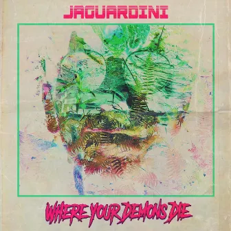 Where Your Demons Die by Jaguardini