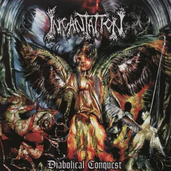 Diabolical Conquest by Incantation