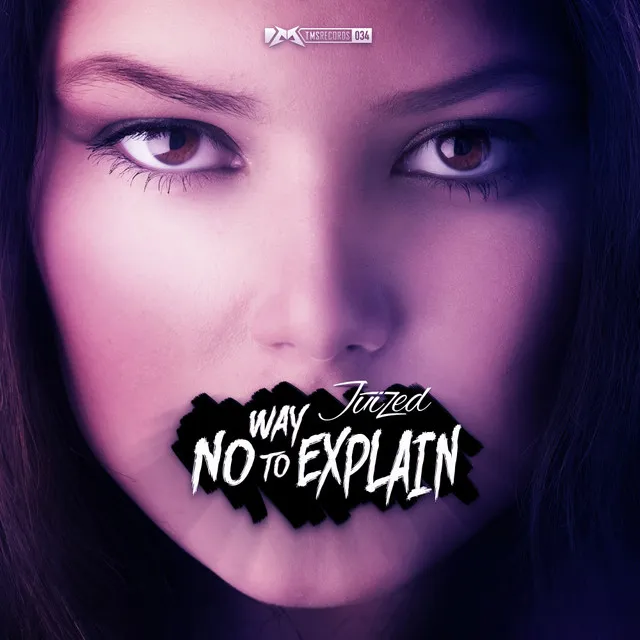 No Way To Explain - Original Mix