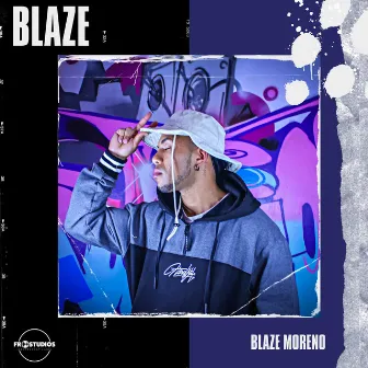 Blaze by Blaze Moreno