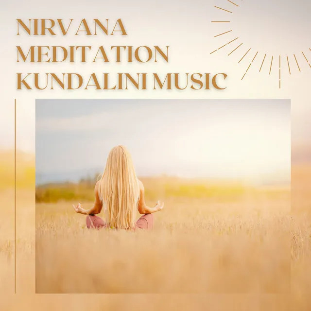 Nirvana Meditation Kundalini Music