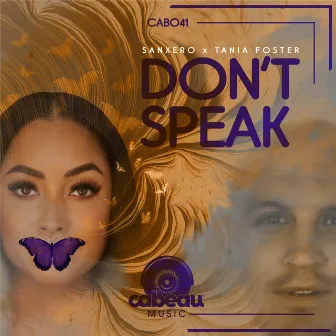 Don't Speak by SanXero