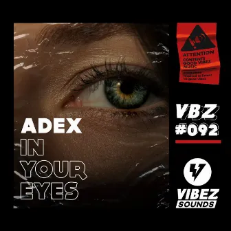 In Your Eyes by Adex