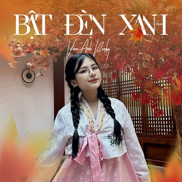 BẬT ĐÈN XANH