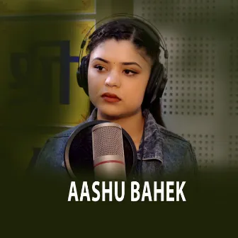 Aashu Bahek by Bhagawan Bhandari