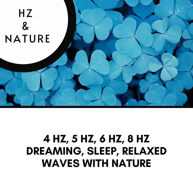 5 Hz Dreaming, Sleep, Relaxed Waves with Nature 4