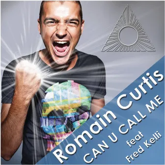 Can U Call Me (feat. Fred Kelly) by Romain Curtis