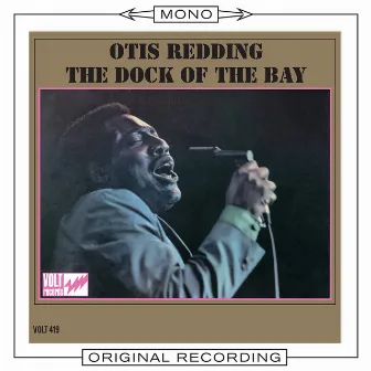 The Dock of the Bay (Mono) by Otis Redding