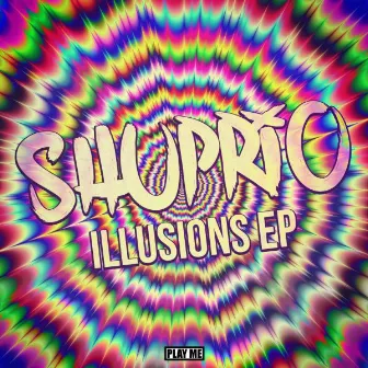 Illusions EP by Shuprio