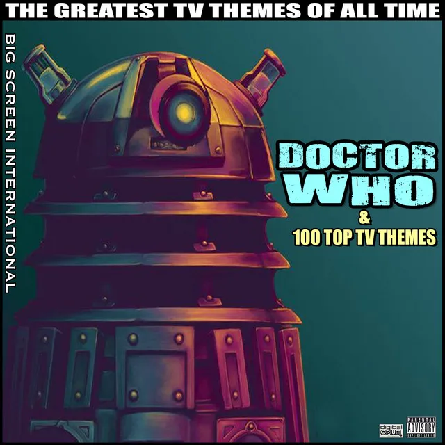 Doctor Who & 100 Top TV Themes The Greatest TV Themes Of All Time