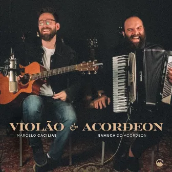 Violão & Acordeon by Marcelo Cacilias