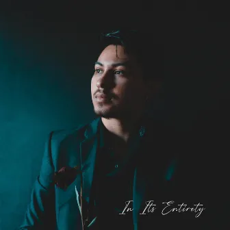 In Its Entirety by Dez Busta