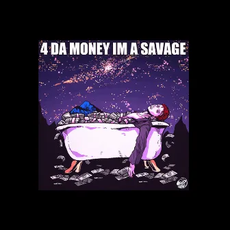 4 DA MONEY IM A SAVAGE by Choi Seo Hyun