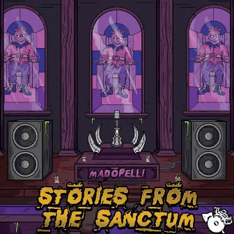 Stories from the Sanctum by Madopelli