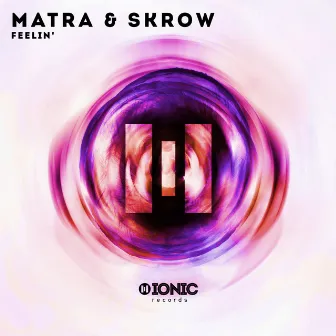 Feelin' by Matra & Skrow