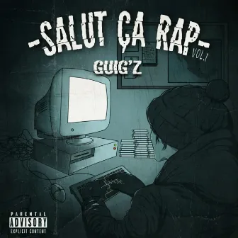 Salut ça rap, Vol. 1 by Guig'z