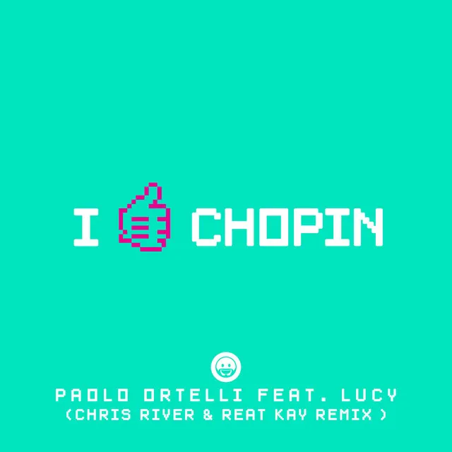 I Like Chopin - Chris River & Reat Kay Remix