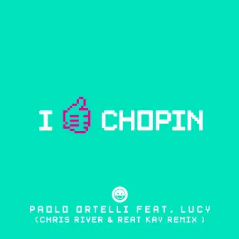 I Like Chopin (Chris River & Reat Kay Remix) by Paolo Ortelli