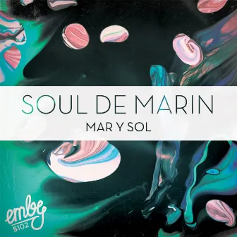 Mar y Sol by Soul De Marin