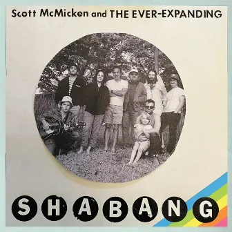 Shabang by Scott McMicken and THE EVER-EXPANDING