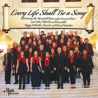 Every Life Shall Be a Song (Live) by Mansfield University Concert Choir