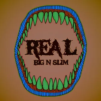 Real by Big N Slim