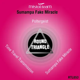 Sumampa Fake Miracle by Mistol Team