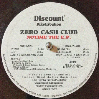 NOTIME THE EP by Zero Cash Club