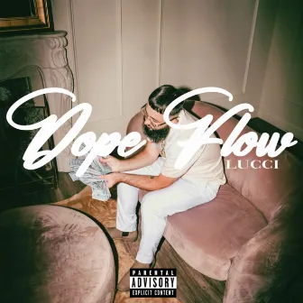 Dope Flow by LUCCI