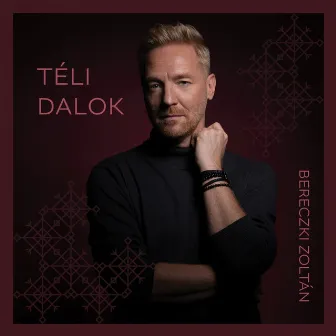 Téli dalok by Bereczki Zoltán