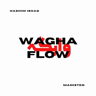 Wagha Flow by Shehroz