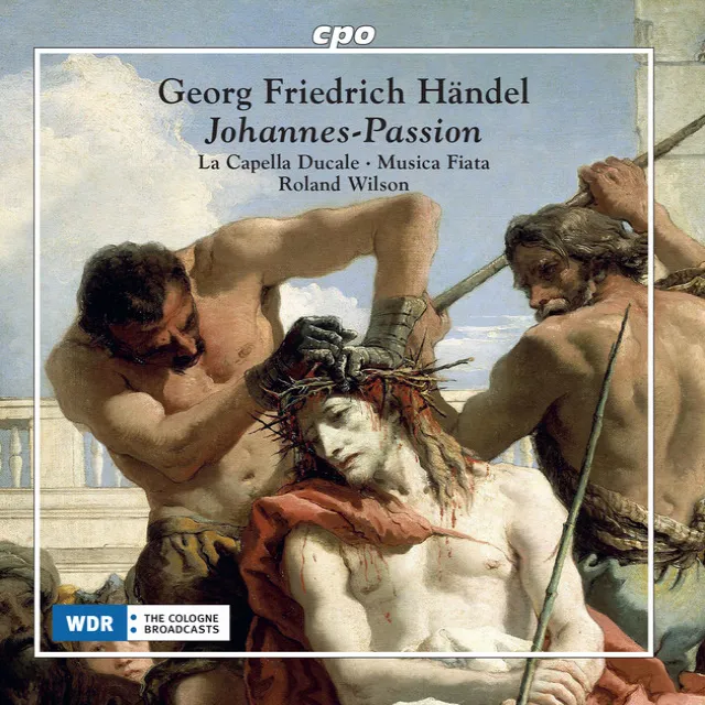 St. John Passion, HWV deest, Pt. 1: Unsere Bosheit ohne Zahl