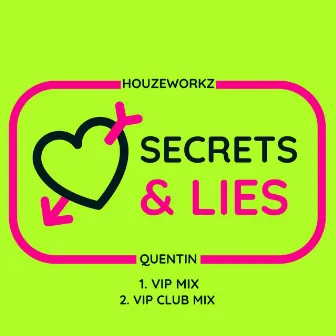 Secrets & Lies by Quentin Hartz