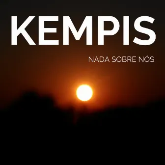 Nada Sobre Nós by Kempis