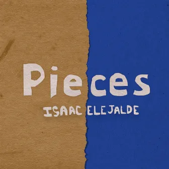 Pieces by Isaac Elejalde