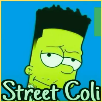 Cerita by Street Coli