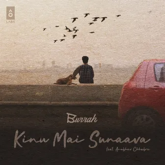 Kinu Mai Sunaava by Burrah