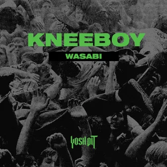 Wasabi by Kneeboy