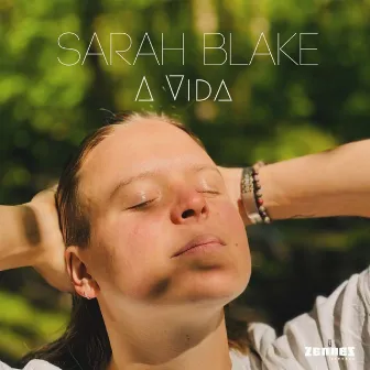 A Vida by Sarah Blake