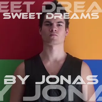 Sweet Dreams (A Cappella) by Average Jonas