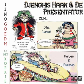 Iznogoedh En Het Koekie by Djenghis Haan