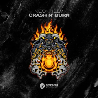 Crash N' Burn by NEONHELM