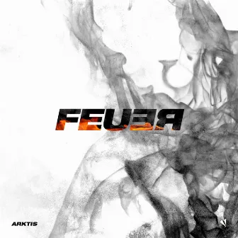 Feuer by Arktis