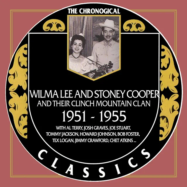 Wilma Lee and Stoney Cooper 1951-1955