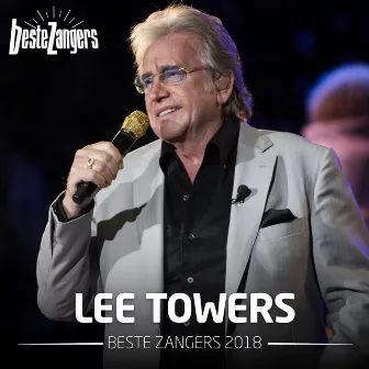 Beste Zangers 2018 (Lee Towers) by Lee Towers