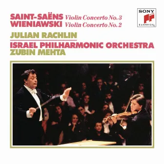 Saint-Saëns: Violin Concerto No. 3 - Wieniawski: Violin Concerto No. 2 by Julian Rachlin