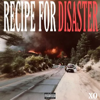 Recipe for Disaster by XO!