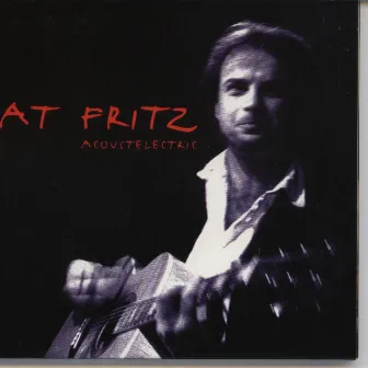 Acoustic Electric by Pat Fritz