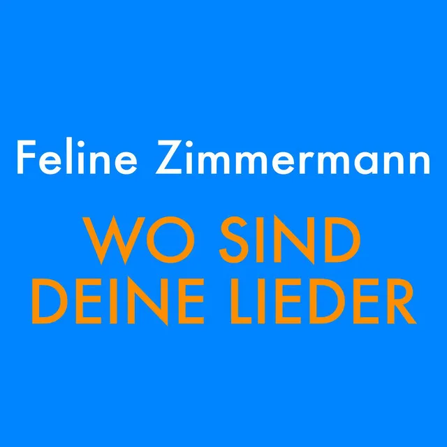 Wo sind deine Lieder - Radio Version