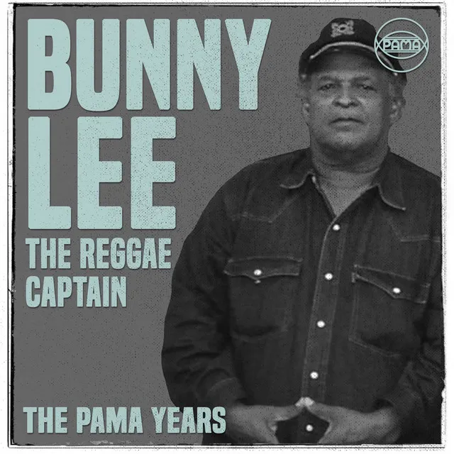 The Pama Years: Bunny Lee, The Reggae Captain - Continuous Mix